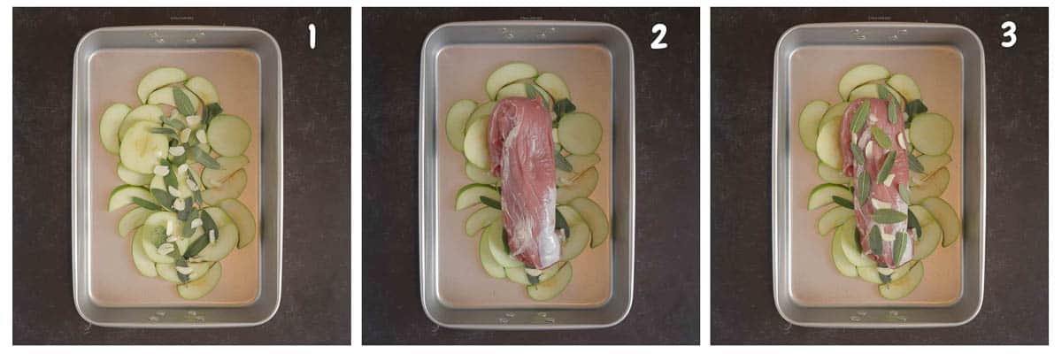 First 3 steps of how to make port tenderloin. 1. Put apples, garlic and sage on bottom of pan. 2. Set roast on top and insert garlic into folds of meat. 3. Top with sage leaves.